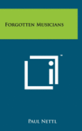 bokomslag Forgotten Musicians