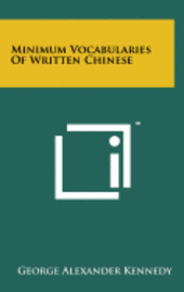 Minimum Vocabularies of Written Chinese 1