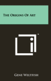 bokomslag The Origins of Art