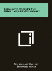 bokomslag Illuminated Books of the Middle Ages and Renaissance