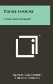 bokomslag Double Exposure: A Twin Autobiography