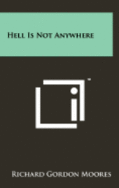 Hell Is Not Anywhere 1