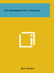 bokomslag The Biography of a Painting