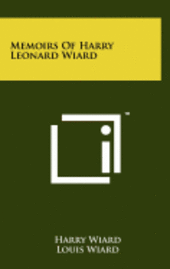 bokomslag Memoirs of Harry Leonard Wiard