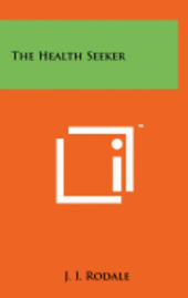 bokomslag The Health Seeker