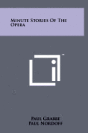 bokomslag Minute Stories of the Opera