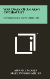 bokomslag War Diary of an Army Psychiatrist: Distinguished Poets Series, V13