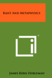 bokomslag Kant and Metaphysics