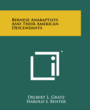 bokomslag Bernese Anabaptists and Their American Descendants
