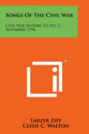 Songs of the Civil War: Civil War History, V2, No. 3, September, 1956 1