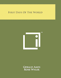 First Days of the World 1