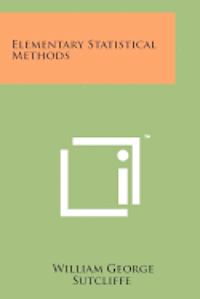 Elementary Statistical Methods 1