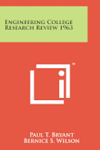 Engineering College Research Review 1963 1