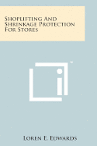 bokomslag Shoplifting and Shrinkage Protection for Stores