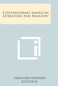 bokomslag Contemporary American Literature and Religion