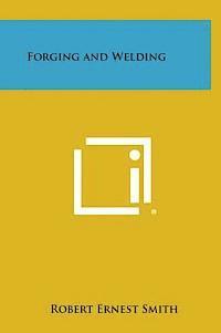 bokomslag Forging and Welding