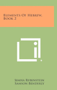 Elements of Hebrew, Book 2 1