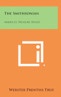 The Smithsonian: America's Treasure House 1