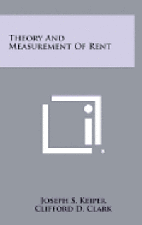 bokomslag Theory and Measurement of Rent