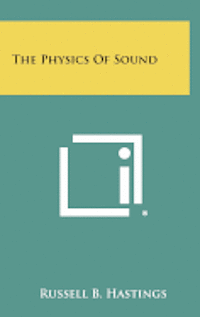 bokomslag The Physics of Sound