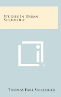 bokomslag Studies in Urban Sociology