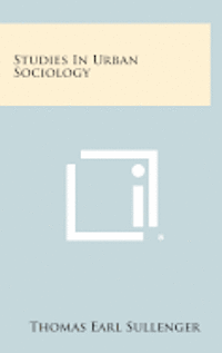 Studies in Urban Sociology 1