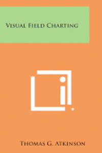 bokomslag Visual Field Charting