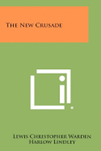 bokomslag The New Crusade