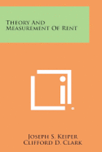 bokomslag Theory and Measurement of Rent