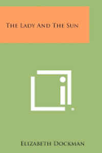 The Lady and the Sun 1