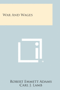 War and Wages 1