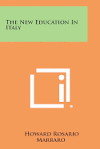 bokomslag The New Education in Italy