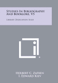 bokomslag Studies in Bibliography and Booklore, V5: Library Dedication Issue