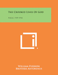 bokomslag The Crooked Lines of God: Poems, 1949-1954