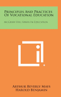 bokomslag Principles and Practices of Vocational Education: McGraw Hill Series in Education