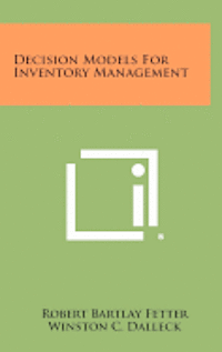 bokomslag Decision Models for Inventory Management