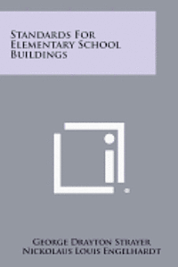 bokomslag Standards for Elementary School Buildings