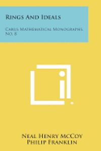 bokomslag Rings and Ideals: Carus Mathematical Monographs, No. 8