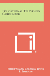 Educational Television Guidebook 1