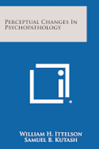 bokomslag Perceptual Changes in Psychopathology