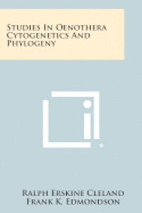 bokomslag Studies in Oenothera Cytogenetics and Phylogeny