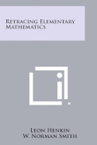 bokomslag Retracing Elementary Mathematics
