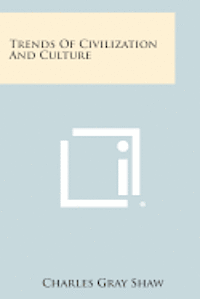 Trends of Civilization and Culture 1