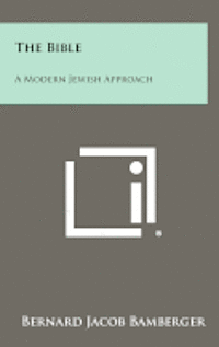 bokomslag The Bible: A Modern Jewish Approach