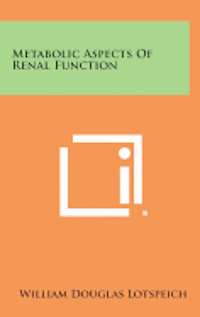 bokomslag Metabolic Aspects of Renal Function