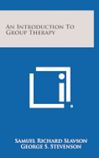 bokomslag An Introduction to Group Therapy