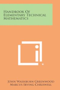 bokomslag Handbook of Elementary Technical Mathematics