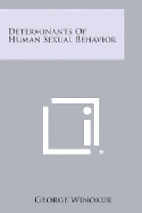 bokomslag Determinants of Human Sexual Behavior