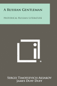 bokomslag A Russian Gentleman: Historical Russian Literature