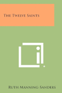 bokomslag The Twelve Saints